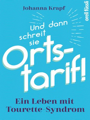 cover image of Und dann schreit sie Ortstarif!